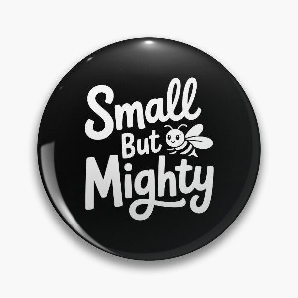 Item preview, Small But Mighty designed and sold by theartfulaspie.