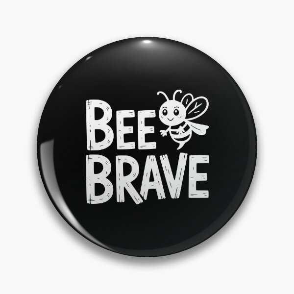 Item preview, Bee Brave designed and sold by theartfulaspie.
