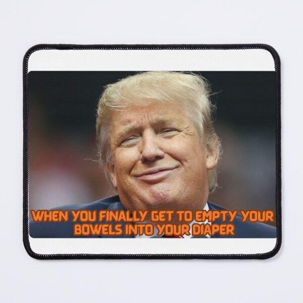 Item preview, When You Finally Get To Empty Your Bowels Into Your Diaper designed and sold by The Menace Mama.