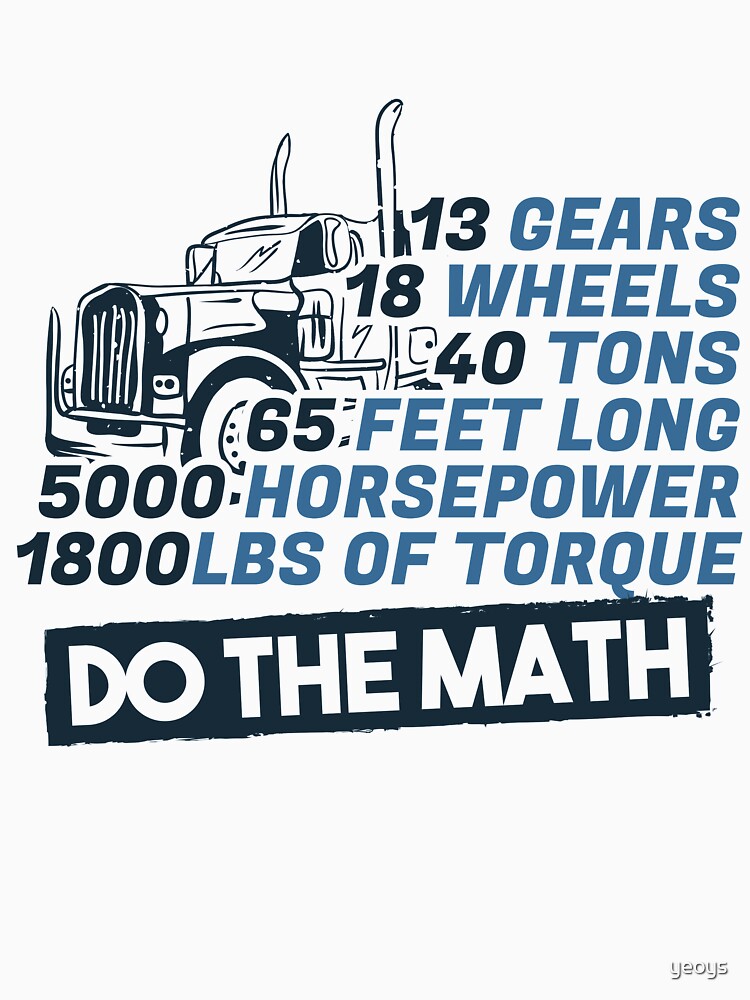 Truck Facts Gears Wheels Tons Horsepower - Funny Trucker Gift von yeoys