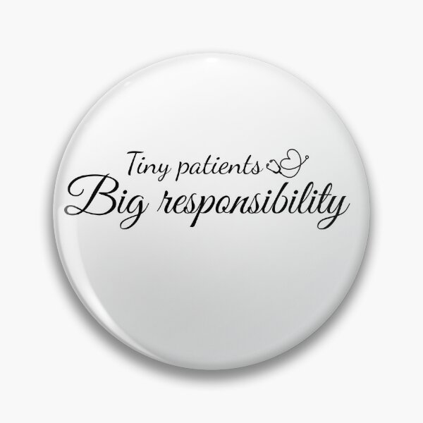Item preview, Tiny Patients Big Responsibility Minimalist Nurse Shirt – Pediatric Nurse Gift Black Typography designed and sold by Daily Mood Studio.
