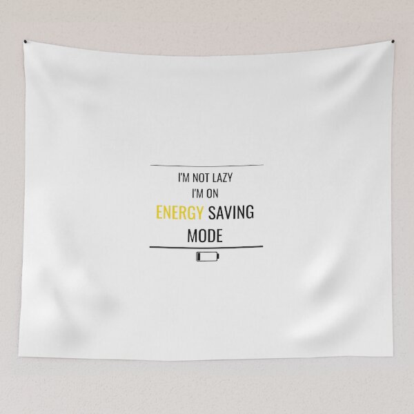 Item preview, I’m Not Lazy I’m On Energy Saving Mode Funny Introvert Humor Design designed and sold by LowBatteryStudio ⭐.