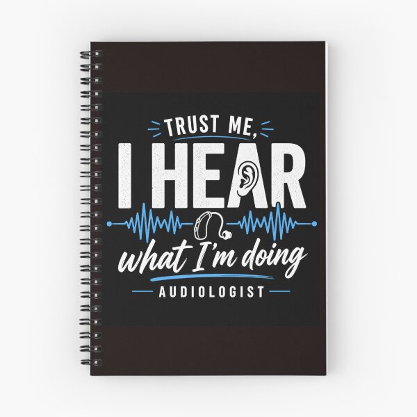 Item preview, Trust Me I Hear What I’m Doing Audiologist Funny Hearing designed and sold by NapoliApparel.