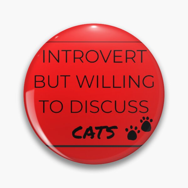 Item preview, Introvert But Willing To Discuss Cats Funny Cat Lover Introvert Design designed and sold by LowBatteryStudio ⭐.