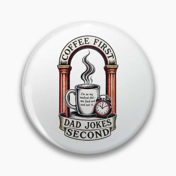 Item preview, Coffee First Dad Jokes Second Funny Morning Dad  Art designed and sold by YMLux.