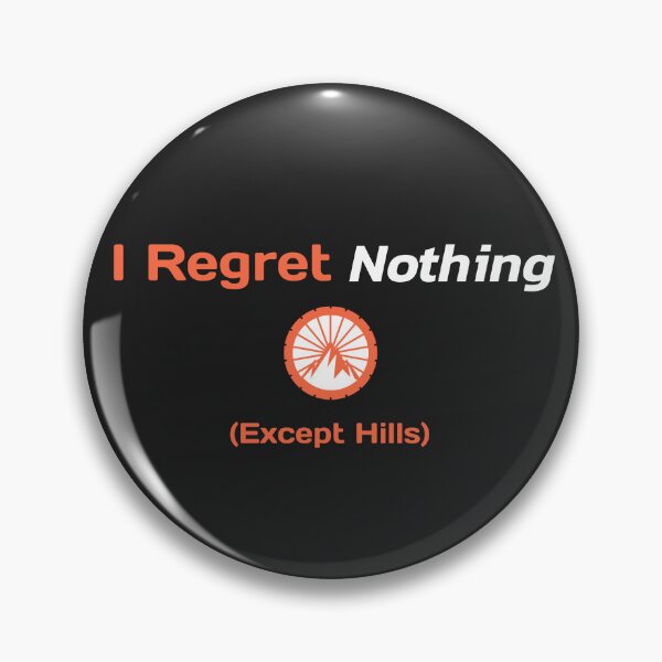 Item preview, I Regret Nothing (Except Hills) - Dad Cycling designed and sold by GreyTee.