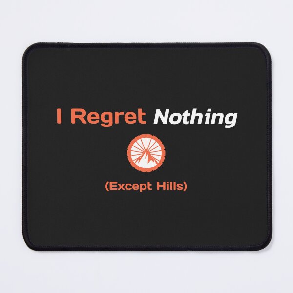 Item preview, I Regret Nothing (Except Hills) - Dad Cycling designed and sold by GreyTee.