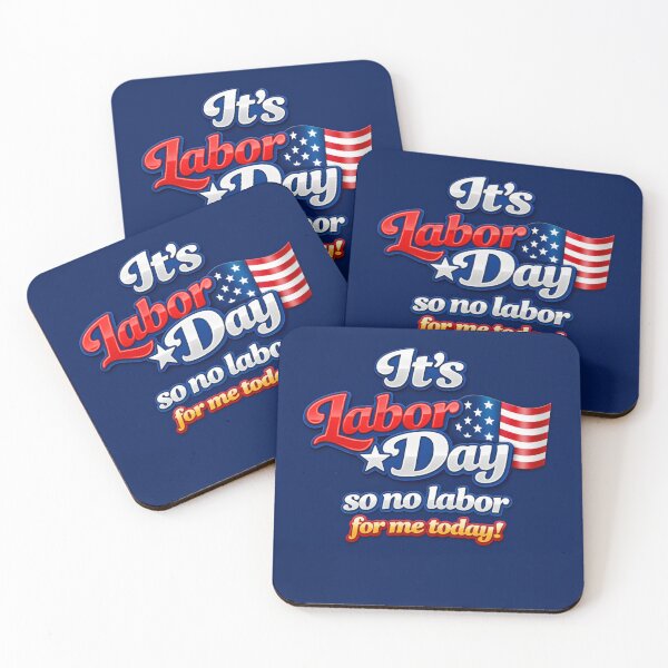 Item preview, It’s Labor Day designed and sold by Resilient Roots Customs Oakland.