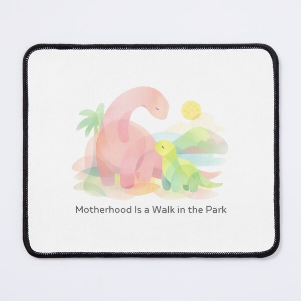 Item preview, Motherhood Is a Walk in the Park designed and sold by LuveraxArt.