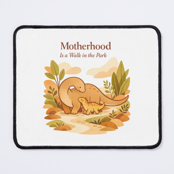 Item preview, Motherhood Is a Walk in the Park designed and sold by LuveraxArt.