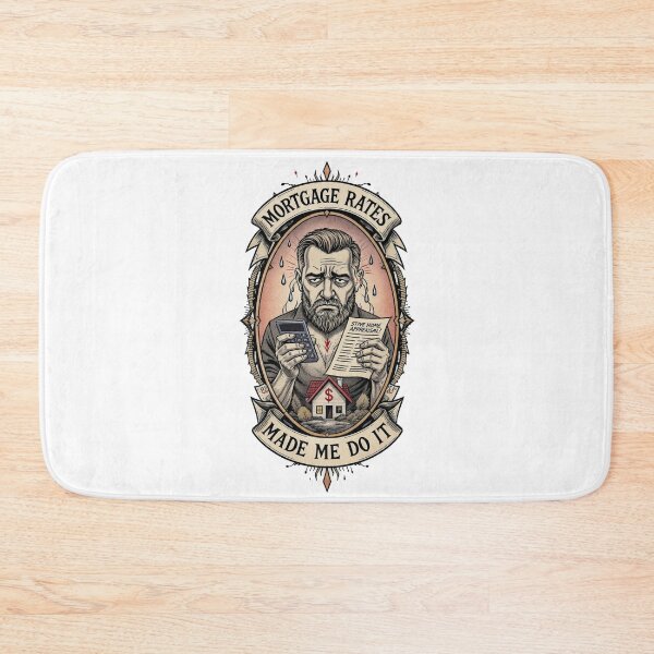 Item preview, Mortgage Rates Made Me Do It Funny Dad Finance Gift designed and sold by YMLux.