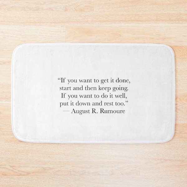 Item preview, Start, Keep Going, Then Rest – Balanced Work Quote Design designed and sold by The Prose Atelier.