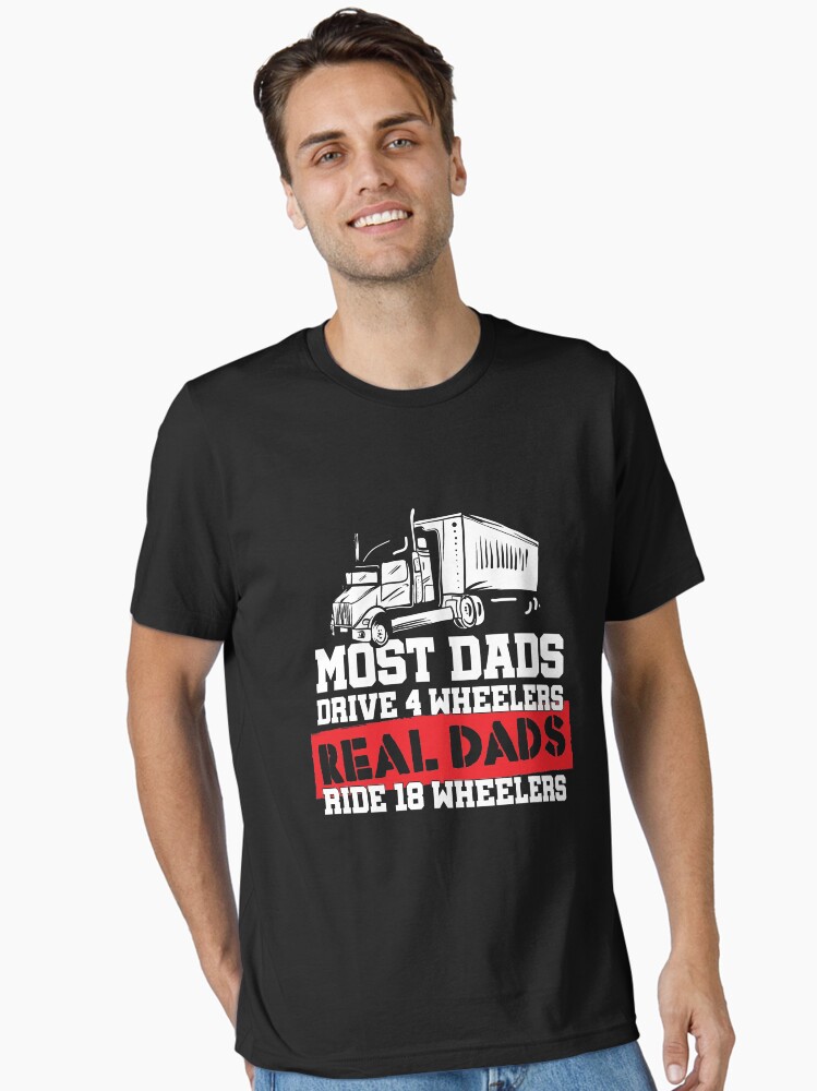 Thumbnail 1 von 7, Essential T-Shirt, Real Dads Ride 18 Wheelers - Funny Trucker Gift designt und verkauft von yeoys.