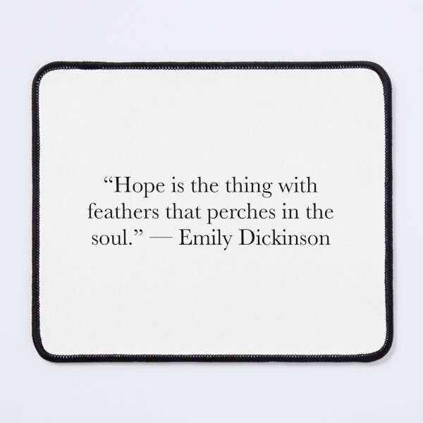 Item preview, Hope Is the Thing with Feathers – Emily Dickinson Poetic Quote designed and sold by The Prose Atelier.