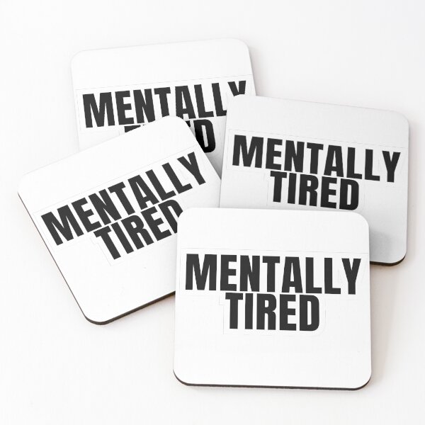 Item preview, Mentally Tired Sticker designed and sold by MentalOffline.