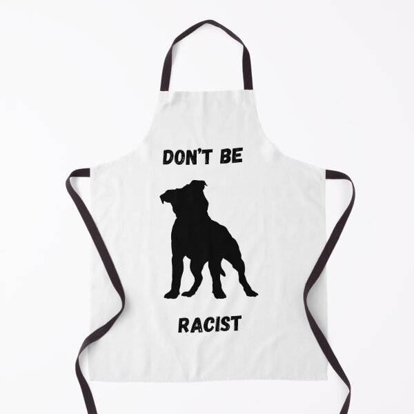 Item preview, Don't Be Racist Pitbull designed and sold by Of The Moment 0707.