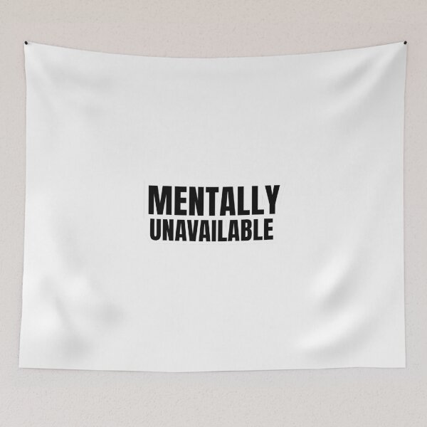 Item preview, Mentally Unavailable Sticker designed and sold by MentalOffline.