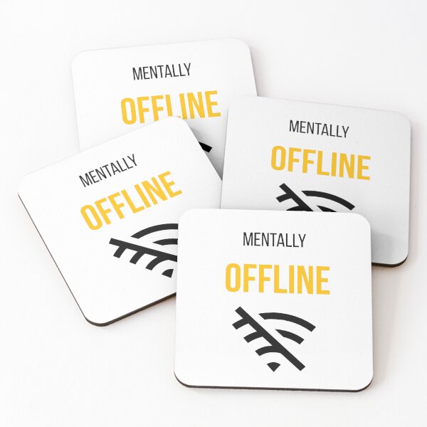 Item preview, Mentally Offline Funny Introvert Humor Quote Design designed and sold by LowBatteryStudio ⭐.