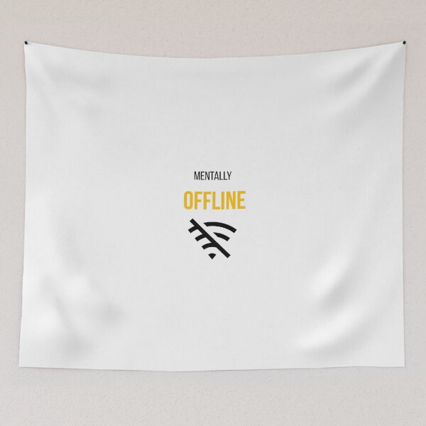 Item preview, Mentally Offline Funny Introvert Humor Quote Design designed and sold by LowBatteryStudio ⭐.
