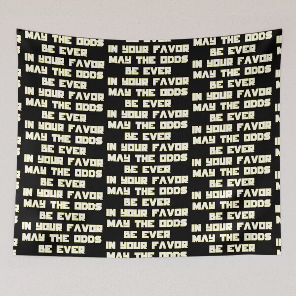 Item preview, May The Odds Be Ever In Your Favor Dystopian Quote Design designed and sold by creatingmouseshop.