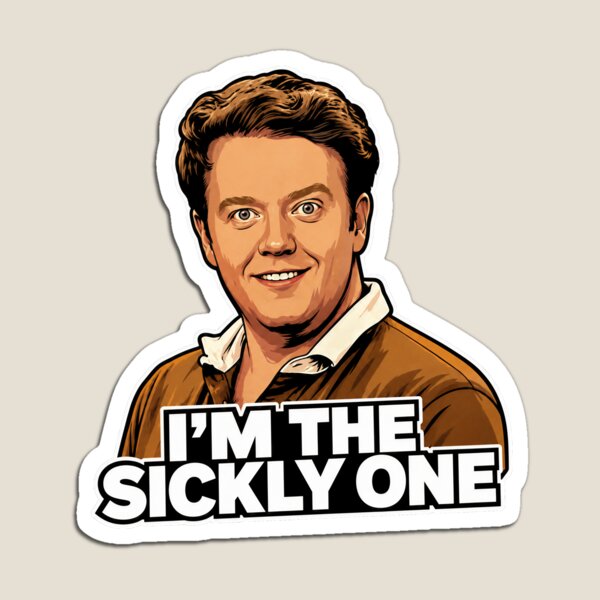 Item preview, I'm the Sickly One designed and sold by DadFactory.