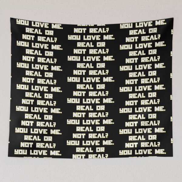 Item preview, You Love Me Real Or Not Real Romantic Dystopian Quote Design designed and sold by creatingmouseshop.