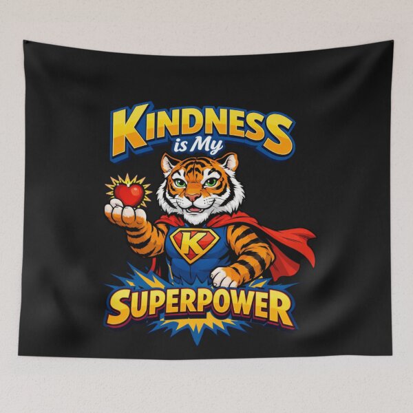 Item preview, Kindness is My Superpower Tiger Hero designed and sold by Tsugraf Designs.