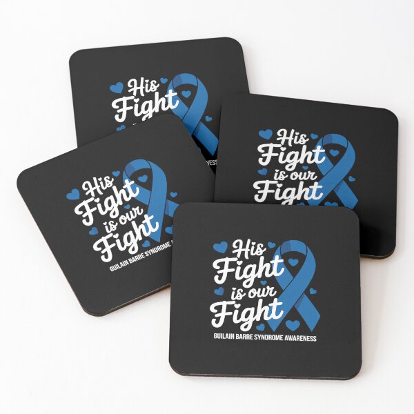 Item preview, His Fight Is Our Fight Guillain Barre Syndrome Awareness designed and sold by BlassmausArt.