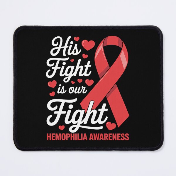 Item preview, His Fight Is Our Fight Hemophilia Awareness designed and sold by BlassmausArt.