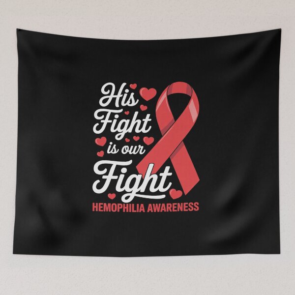 Item preview, His Fight Is Our Fight Hemophilia Awareness designed and sold by BlassmausArt.