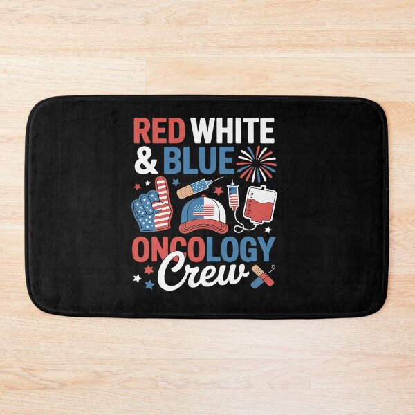 Item preview, Red White And Blue Oncology Nurse Crew Patients 4TH July Day designed and sold by BlassmausArt.