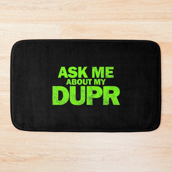 Item preview, Ask Me About My DUPR Pickleball designed and sold by Pickleball Globe.