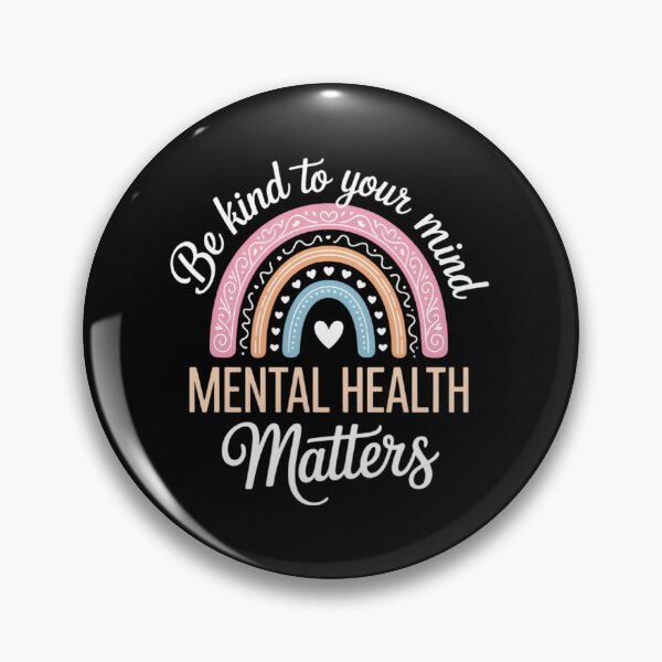 Item preview, Be Kind To Your Mind Mental Health Matters Awareness  designed and sold by SapfireStuArt.
