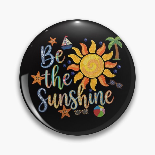 Item preview, be the sunshine designed and sold by colorsartss.