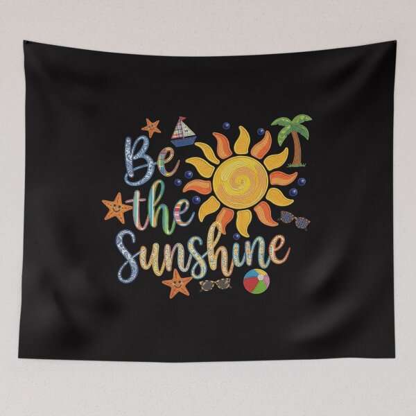 Item preview, be the sunshine designed and sold by colorsartss.