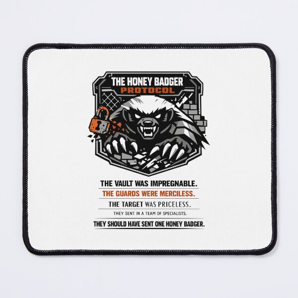 Item preview, Honey Badger Protocol Unbreakable Force designed and sold by WildlifeInc.
