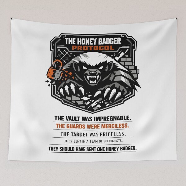 Item preview, Honey Badger Protocol Unbreakable Force designed and sold by WildlifeInc.