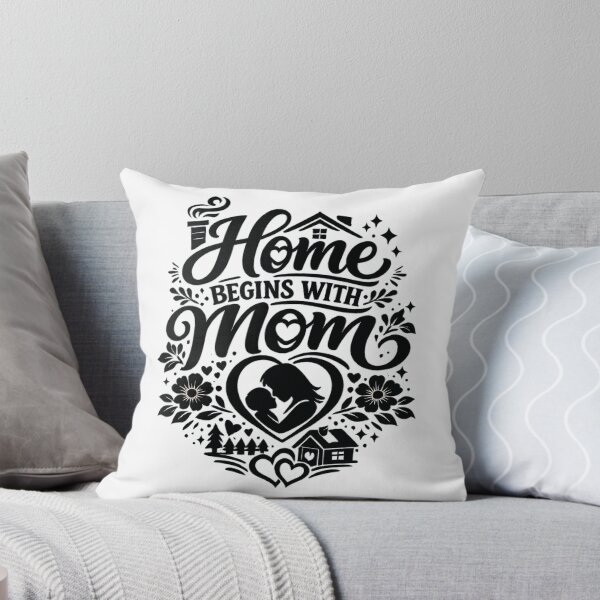 Item preview, Home Begins With Mom – Heartwarming Motherhood Quote | Mother’s Day Gift Design designed and sold by Teetreasure2.