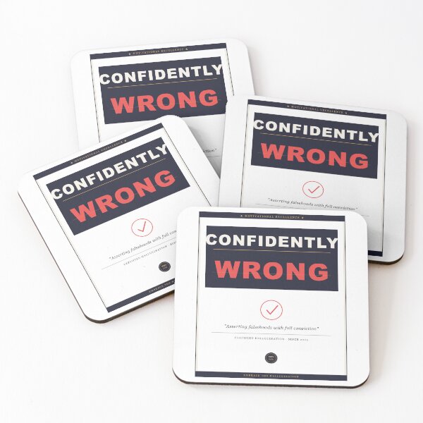 Item preview, Confidently Wrong - AI Hallucination Humor designed and sold by Peace Frog SEA.