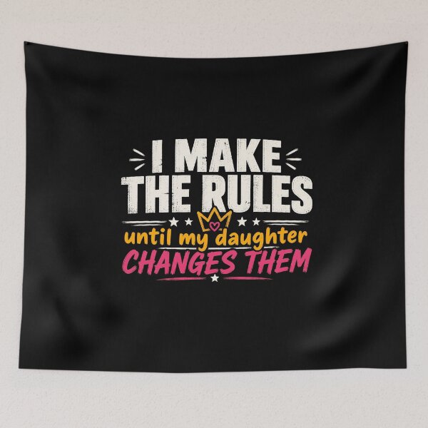 Item preview, I Make The Rules Until My Daughter Changes Them Funny Parent Gift designed and sold by Abirtom.