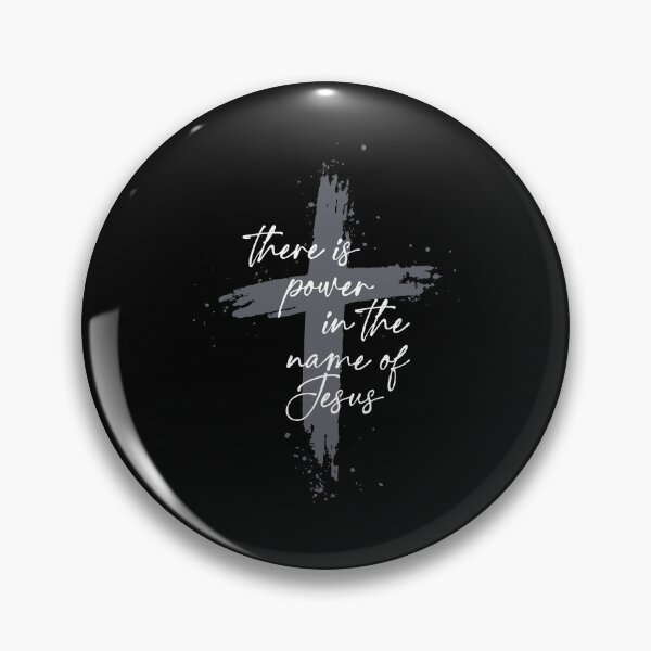 Item preview, There is Power in the Name of Jesus designed and sold by ge0rge0.