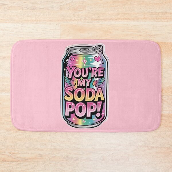 Item preview, You are my soda pop designed and sold by JarquinDD.