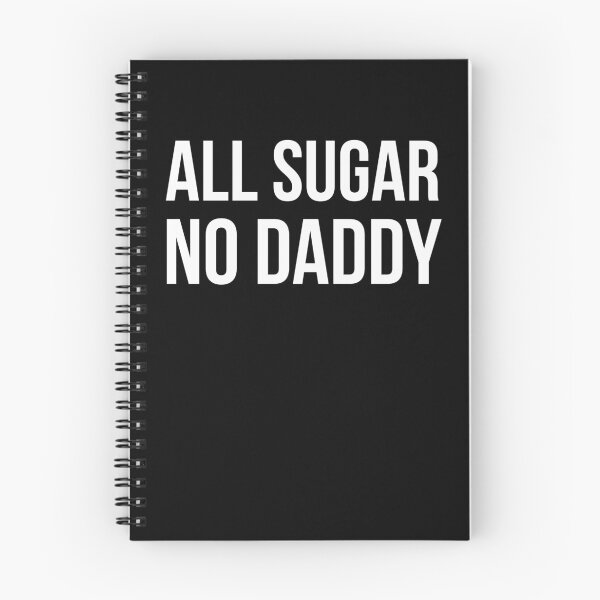 Item preview, All Sugar No Daddy Confident Woman Statement designed and sold by snowry.