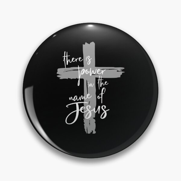 Item preview,  There is Power in the Name of Jesus designed and sold by ge0rge0.