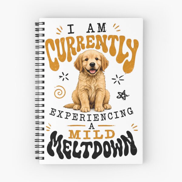 Item preview, Currently Experiencing a Mild Meltdown Funny Golden Retriever Design designed and sold by VibeFusionX.