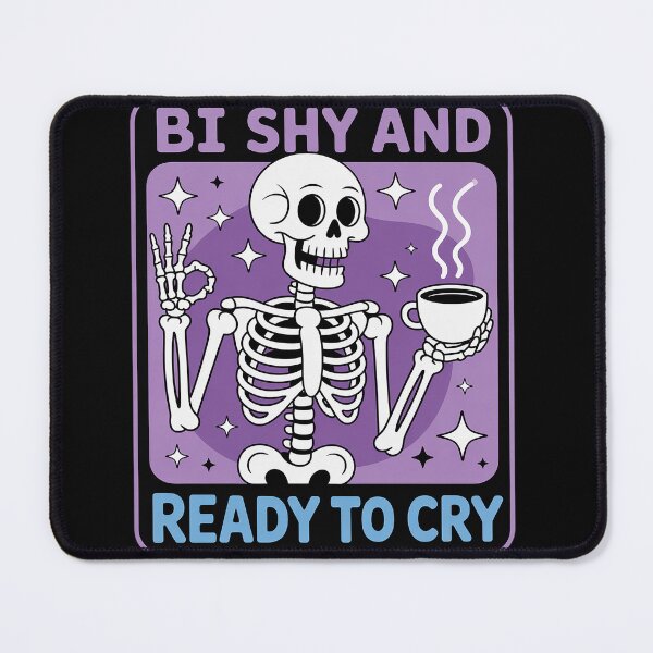 Item preview, Bi Shy and Ready to Cry Funny LGBT Skeleton Bisexual Pride designed and sold by grounabslaninal.
