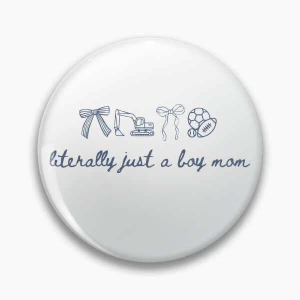 Item preview, Literally just a Boy Mom designed and sold by Special-Ninja.