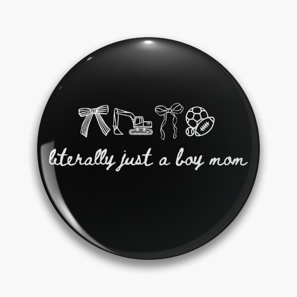 Item preview, Literally just a Boy Mom designed and sold by Special-Ninja.