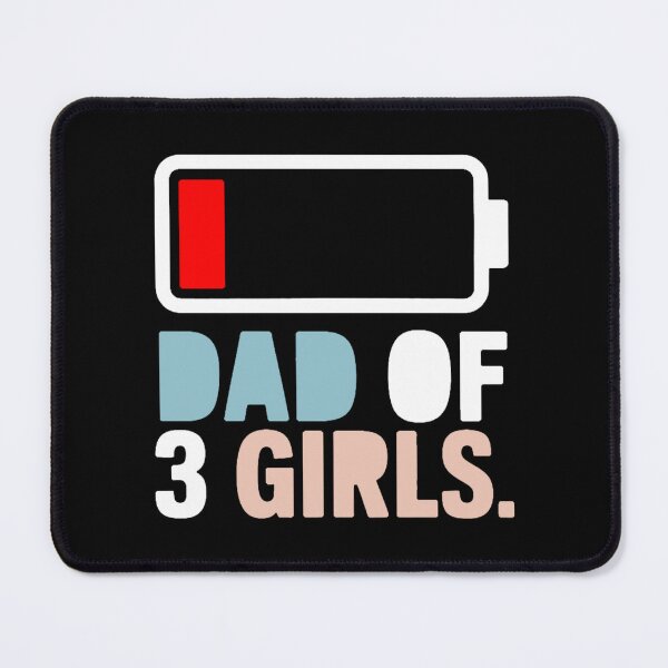 Item preview, Funny Dad of 3 Girls Low Battery Tired Father designed and sold by QuiteOrbit.
