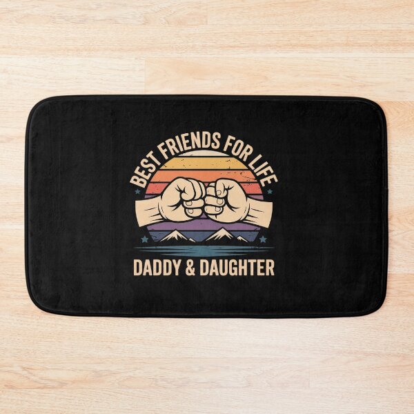 Item preview, Daddy and Daughter Best Friends for Life Gifts Dad Birthday designed and sold by grounabslaninal.